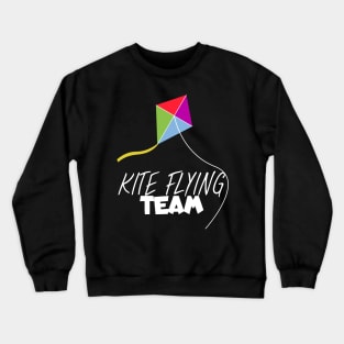 Kite flying team Crewneck Sweatshirt